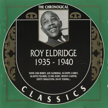 The Chronological Classics: Roy Eldridge 1935-1940