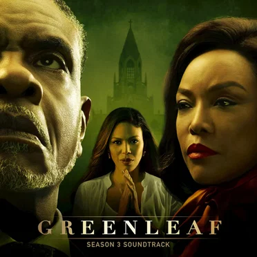 Greenleaf, Season 3 (Music from the Original TV Series) by Various Artists - album cover