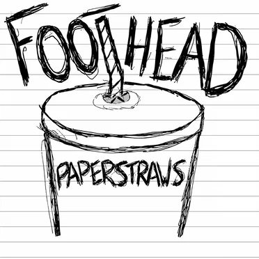 Paper Straws by Foothead - album cover