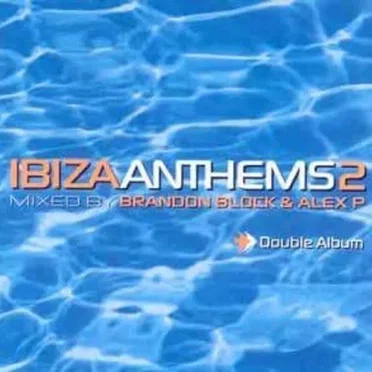 Ibiza Anthems 2 by Various Artists - album cover