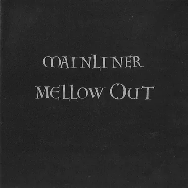 Mellow Out