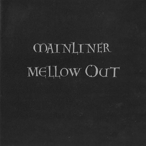 Mellow Out