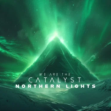 Northern Lights by We Are the Catalyst - album cover