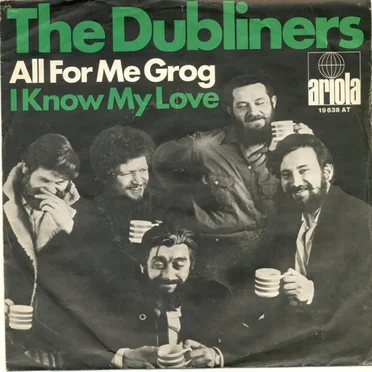 All For Me Grog / I Know My Love