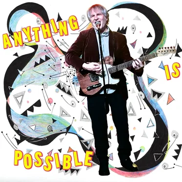 Anything Is Possible