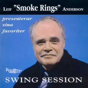 Swing Session: Leif ”Smoke Rings” Anderson presenterar sina favoriter by Various Artists - album cover