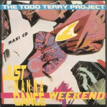 Just Wanna Dance / Weekend