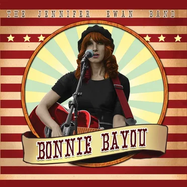 Bonnie Bayou by The Jennifer Ewan Band - album cover