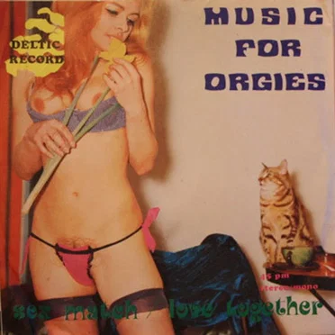 Music for Orgies
