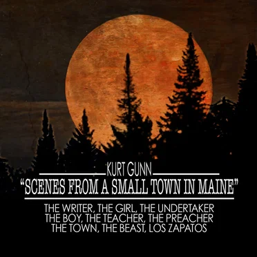 Scenes From A Small Town In Maine