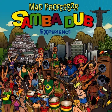 Samba Dub Experience