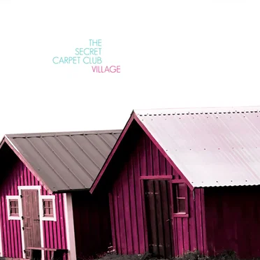 Village by The Secret Carpet Club - album cover