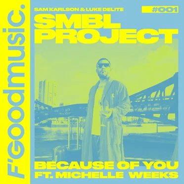 Because Of You by SMBL Project - album cover