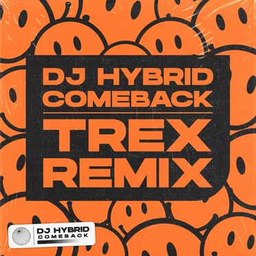 Comeback (Trex remix)