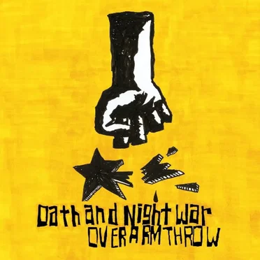 Oath And Night War by Over Arm Throw - album cover