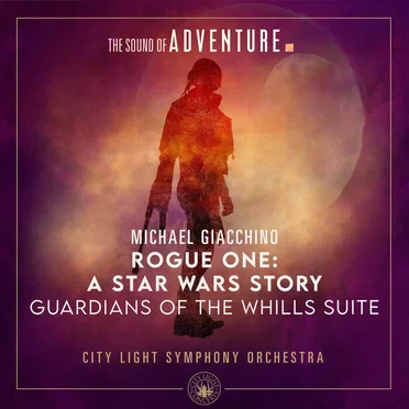 Guardians of the Whills Suite (From "Rogue One: A Star Wars Story")