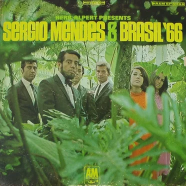 Herb Alpert Presents Sergio Mendes & Brasil ’66