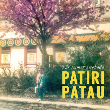 Für immer Swoboda by Patiri Patau - album cover