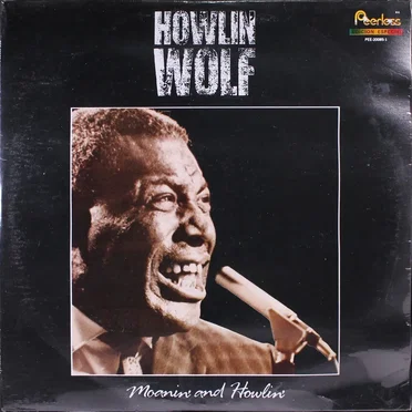 Moanin' & Howlin'
