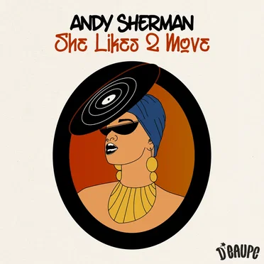She Likes 2 Move by Andy Sherman - album cover