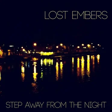 Step Away From The Night
