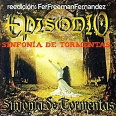 Sinfonía de tormentas by Episodio - album cover
