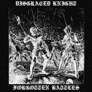 Forgotten Battles by Disgraced Knight - album cover