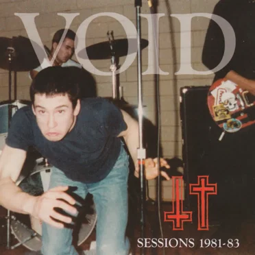 Sessions 1981–83 by Void - album cover