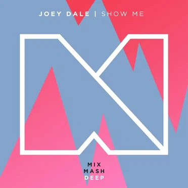 Show Me by Joey Dale - album cover