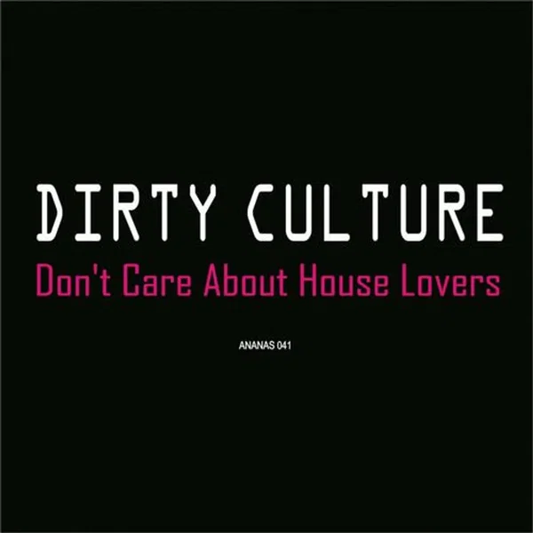 I Don't Care About House Lovers