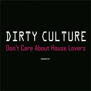 I Don't Care About House Lovers