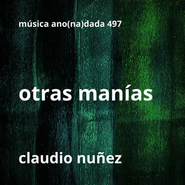 Otras manías by Claudio Nuñez - album cover