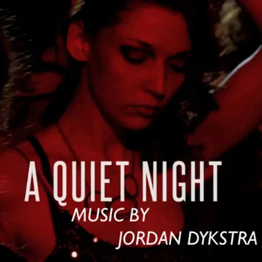 A Quiet Night by Jordan Dykstra - album cover