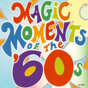Magic Moments of the '60s by Various Artists - album cover