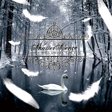 Glory Will Under the Sun by Shatter Silence - album cover