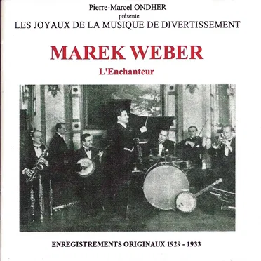L’Enchanteur: Enregistrements Originaux 1929 - 1933 by Marek Weber - album cover