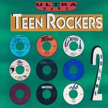 Ultra Rare Teen Rockers, Volume 2 by Various Artists - album cover