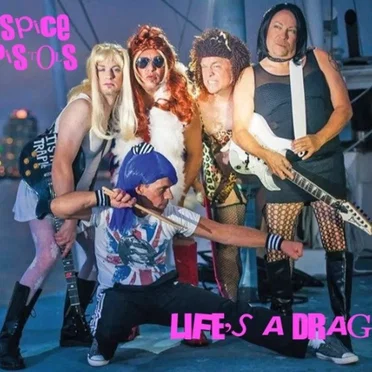 Life’s a Drag by Spice Pistols - album cover