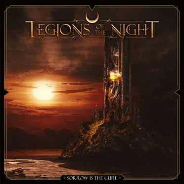 Sorrow Is the Cure by Legions of the Night - album cover