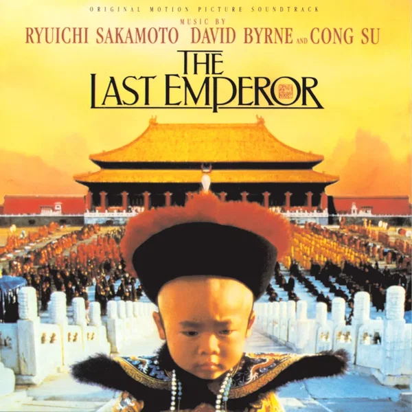 The Last Emperor: Original Motion Picture Soundtrack