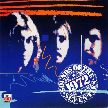 Sounds of the Seventies: 1972, Take Two by Various Artists - album cover