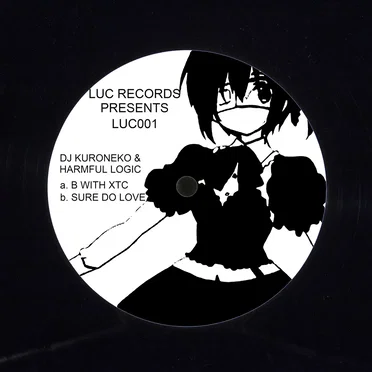 B With XTC/Sure Do Love EP