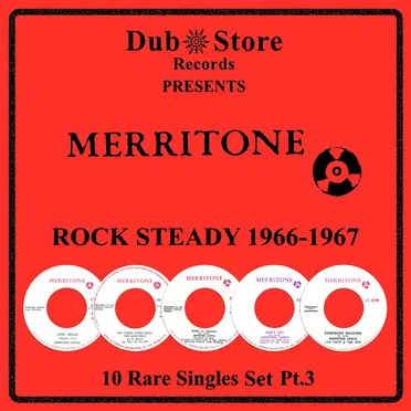 Merritone Rocksteady 1966 to 1967 - 10 Rare Singles Set Pt. 3 by Various Artists - album cover