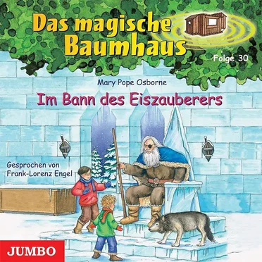Das magische Baumhaus, Folge 30: Im Bann des Eiszauberers by Mary Pope Osborne - album cover