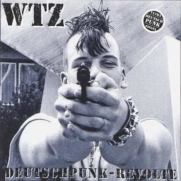 Deutschpunk‐Revolte by WTZ - album cover