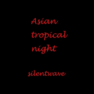 Asian tropical night