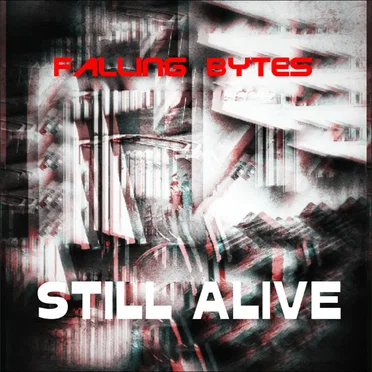Still Alive by Falling Bytes - album cover
