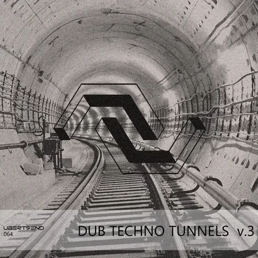 Dub Techno Tunnels v.3 by Various Artists - album cover
