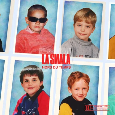 hors du temps by La Smala - album cover