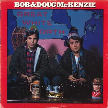 Great White North by Bob and Doug McKenzie - album cover